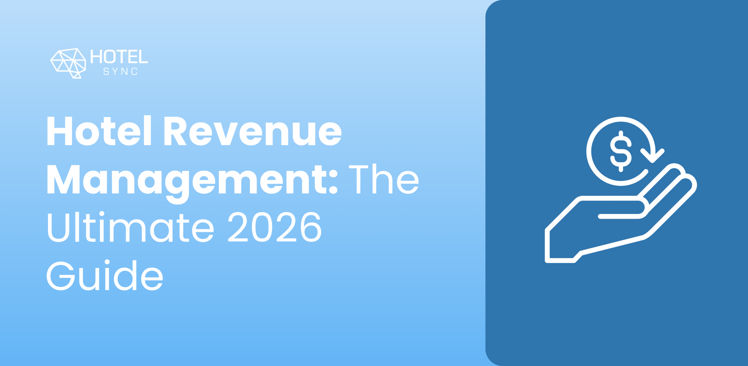 HotelSync-Blog: Was ist Revenue Management in der Hotelbranche? Die wichtigsten Strategien, die jeder Hotel-Revenue-Manager kennen sollte